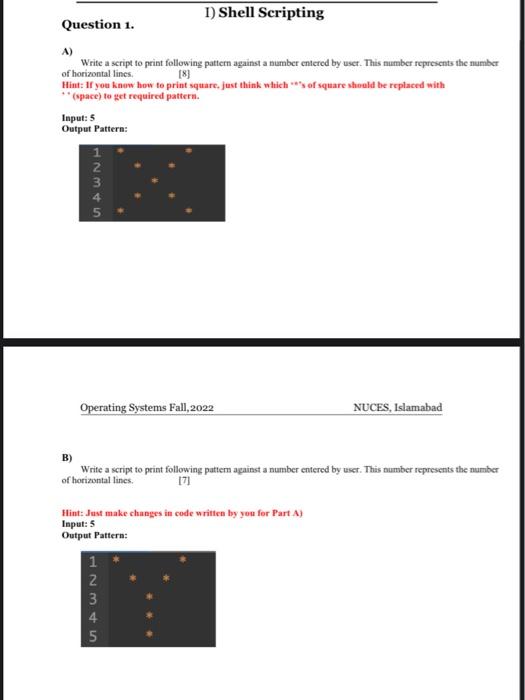 Solved A) Write a script to print following pattem against a | Chegg.com