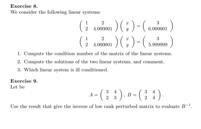 Solved Exercise 8. We Consider The Following Linear Systems: | Chegg.com