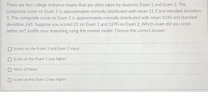 Solved There Are Two College Entrance Exams That Are Often | Chegg.com