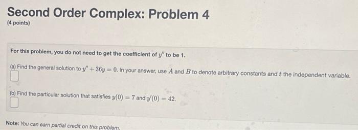 Solved Second Order Complex: Problem 4 (4 points) For this | Chegg.com