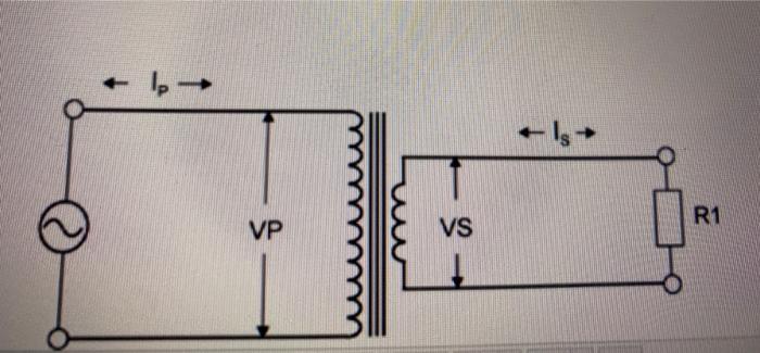 Solved In the voltage transformer as shown below, when VP = | Chegg.com