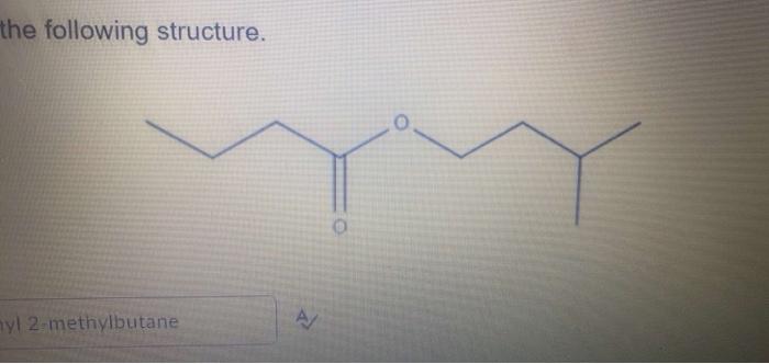 Solved The Following Structure. | Chegg.com