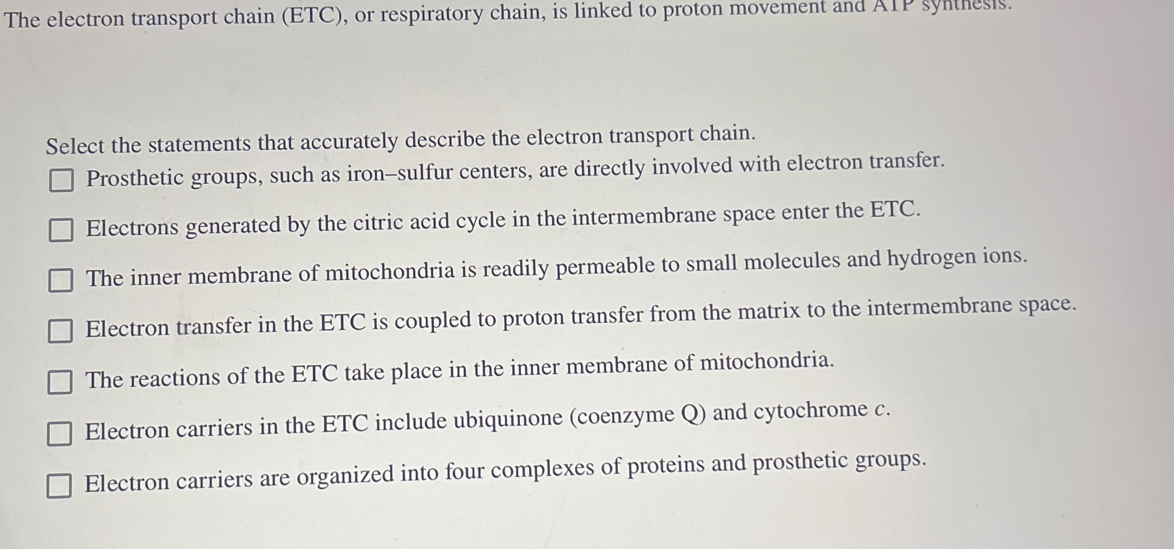 Solved The electron transport chain (ETC), ﻿or respiratory | Chegg.com