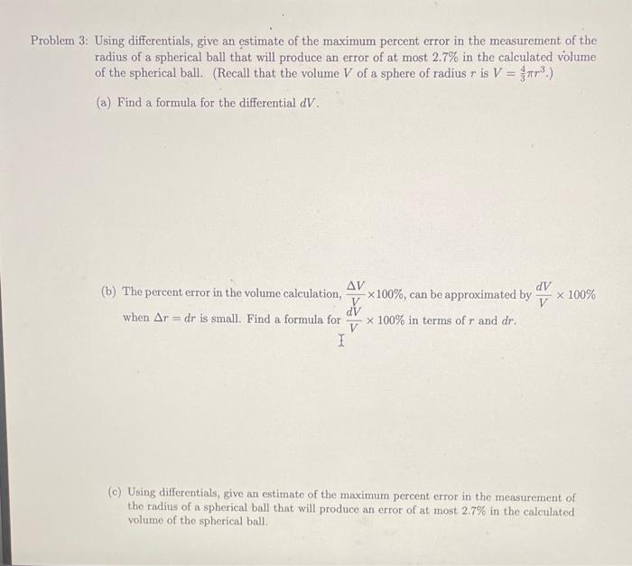 Solved Problem 3 Using differentials, give an estimate of