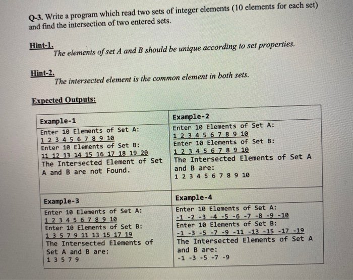 Solved Q-3. Write a program which read two sets of integer | Chegg.com