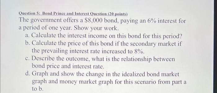 Solved Question 5: Bond Prince and Interest Question (20 | Chegg.com