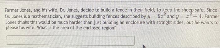 Solved Farmer Jones, and his wife, Dr. Jones, decide to | Chegg.com