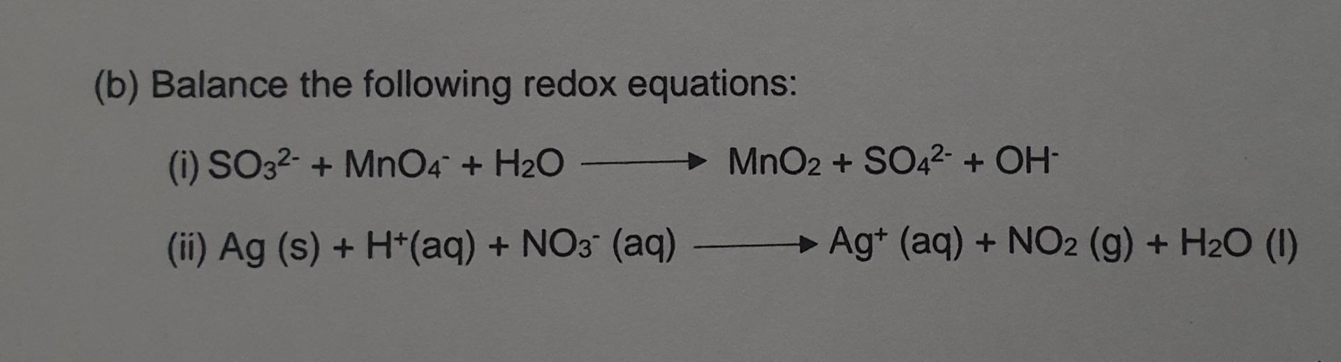 Solved (b) ﻿Balance The Following Redox | Chegg.com