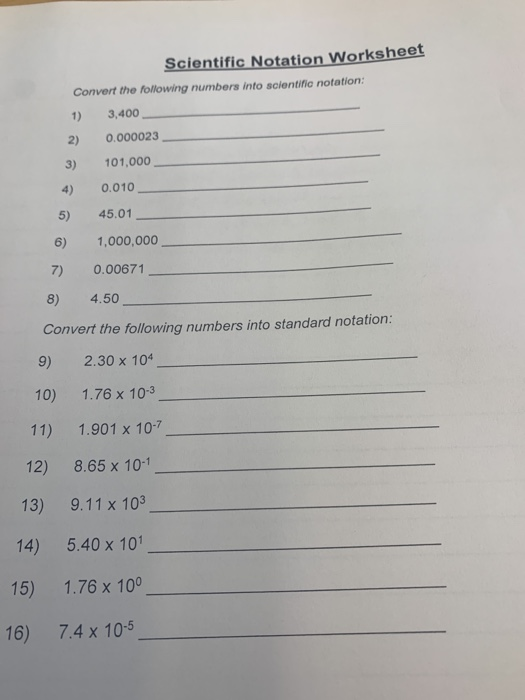 Solved Scientific Notation Worksheet Convert The Followin Chegg Com