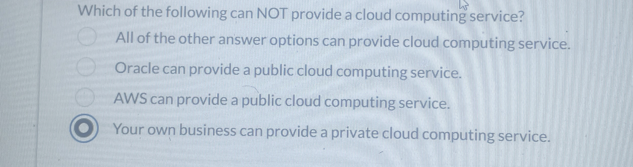 Solved Which of the following can NOT provide a cloud | Chegg.com