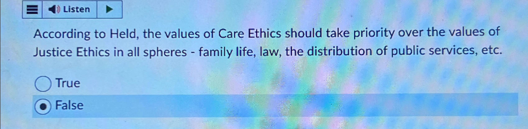 Solved According to Held, the values of Care Ethics should | Chegg.com