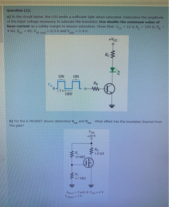 Solved Question 1 A In The Circuit Below The Led Emit Chegg Com