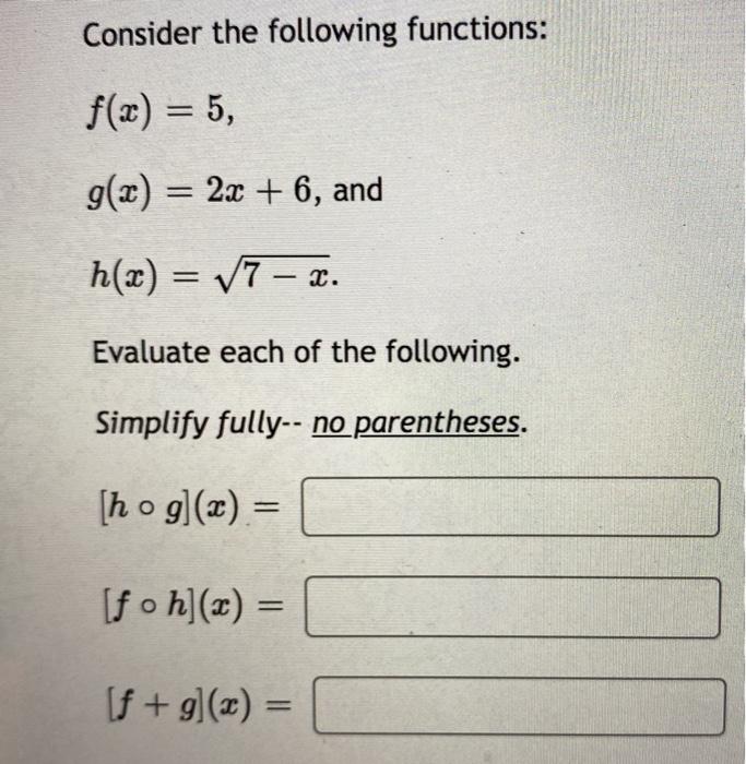 Solved Consider the following functions: f(x) = 5, g(x) = 2x | Chegg.com