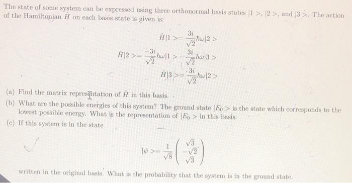 Solved The state of some system can be expressed using three | Chegg.com