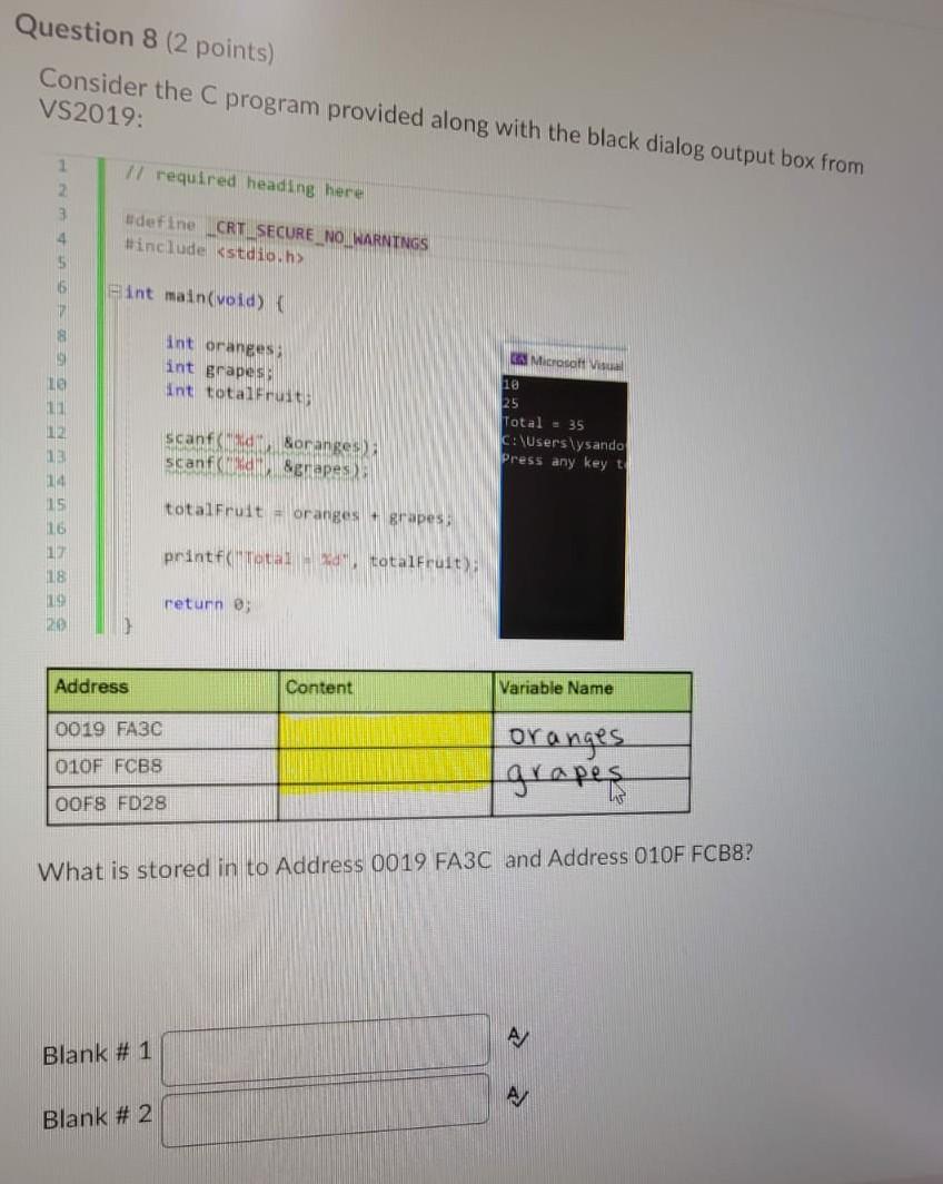 Solved Question 8 (2 points) Consider the C program provided | Chegg.com