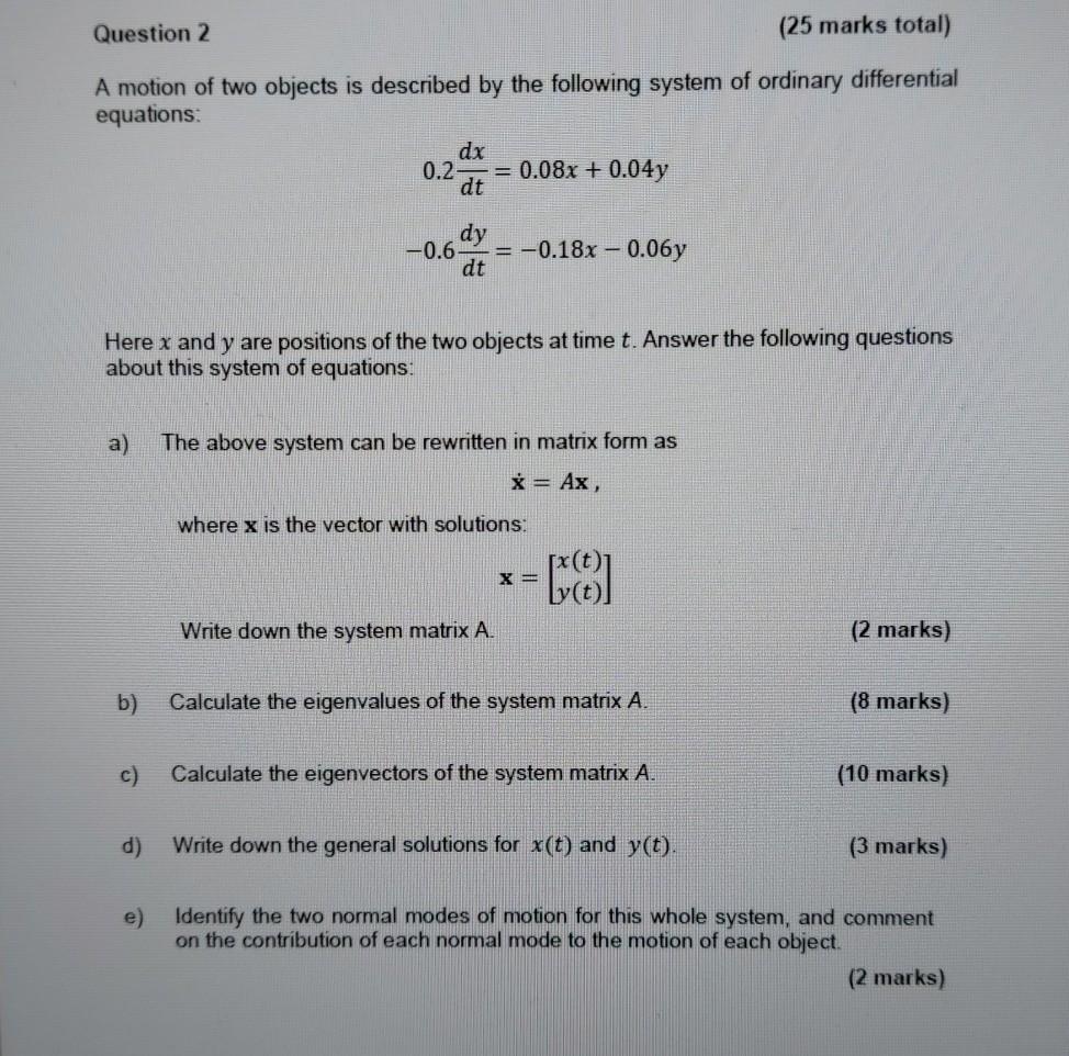 Solved Question 2 (25 marks total) A motion of two objects | Chegg.com