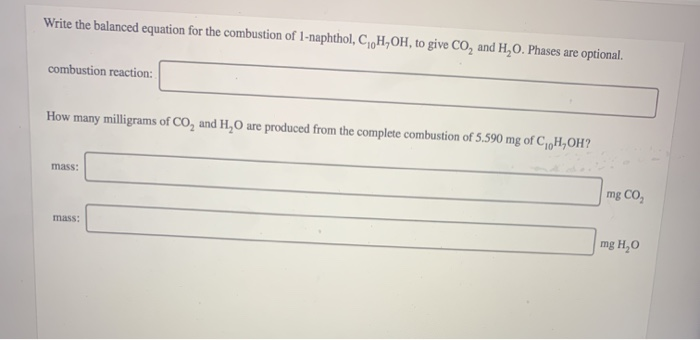 Solved Write The Balanced Equation For The Combustion Of Chegg Com