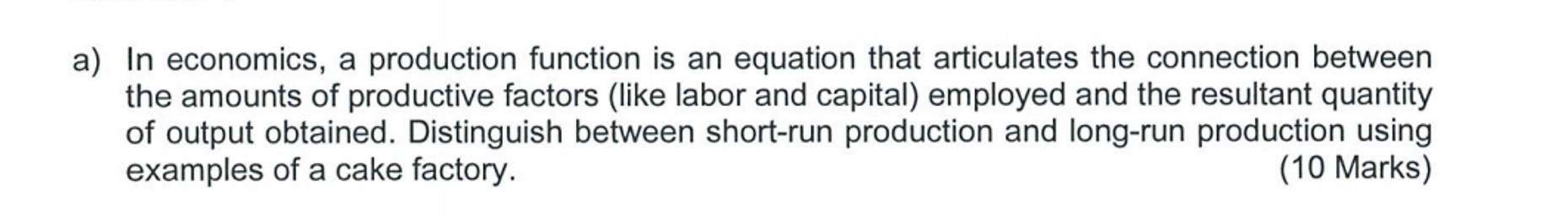 Solved In economics, a production function is an equation | Chegg.com