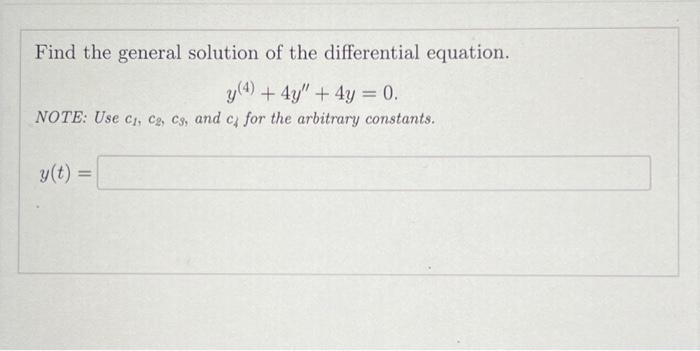 Solved Find the general solution of the differential | Chegg.com