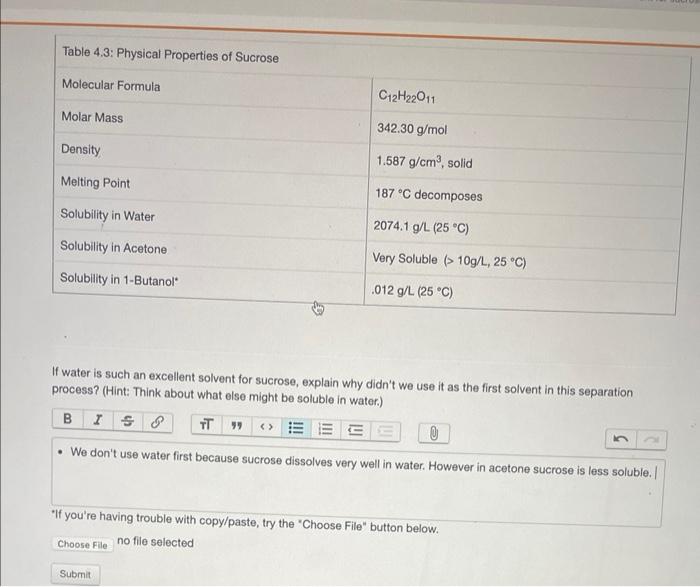 Solved IF WATER IS SUCH AN EXCELLENT SOLVENT FOR SUCROSE,