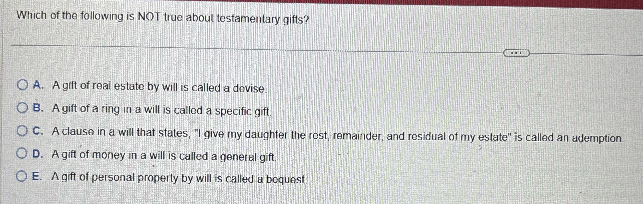 Solved Which of the following is NOT true about testamentary | Chegg.com