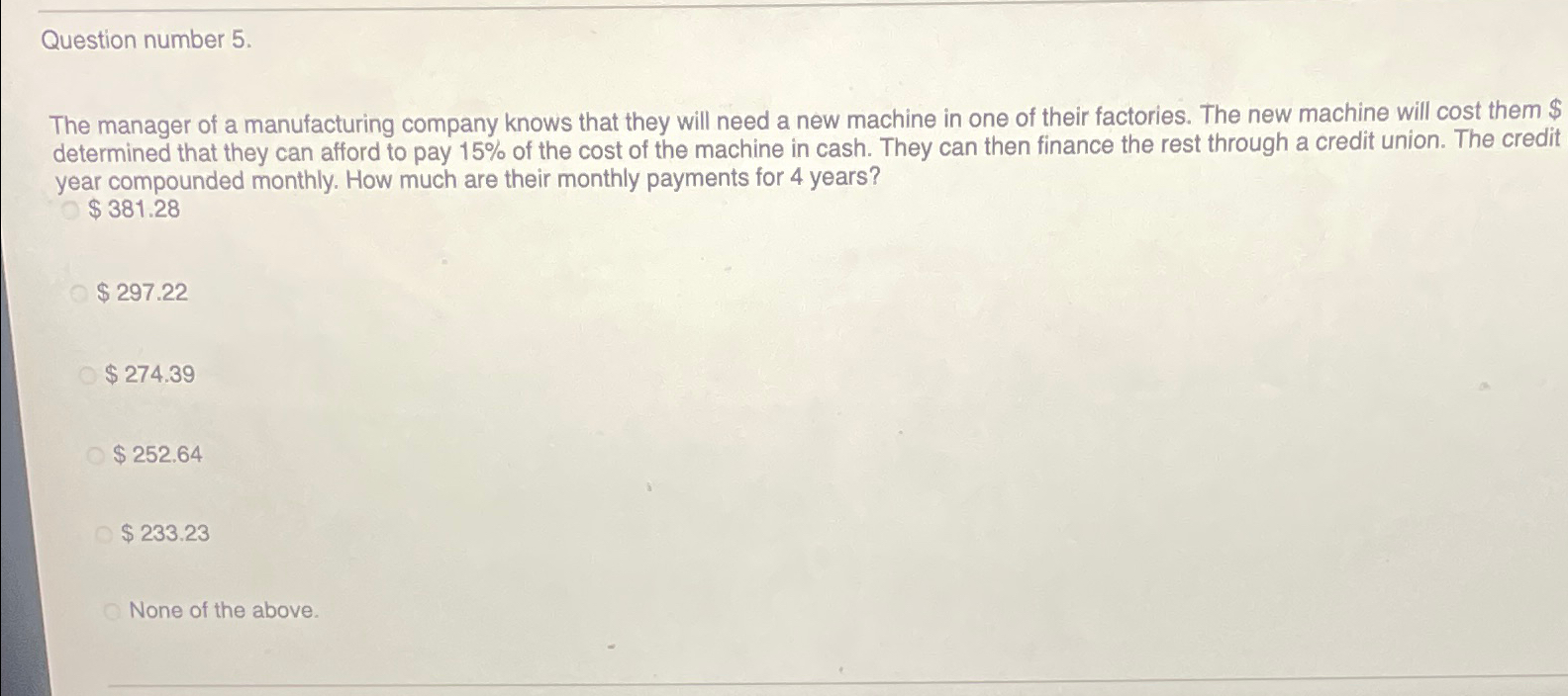Solved Question number 5.The manager of a manufacturing | Chegg.com