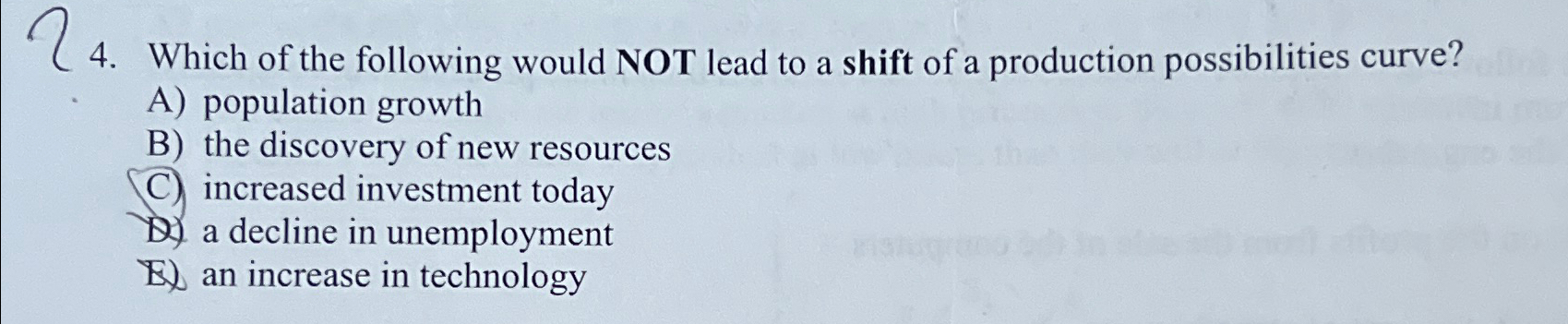 Solved Which of the following would NOT lead to a shift of a | Chegg.com