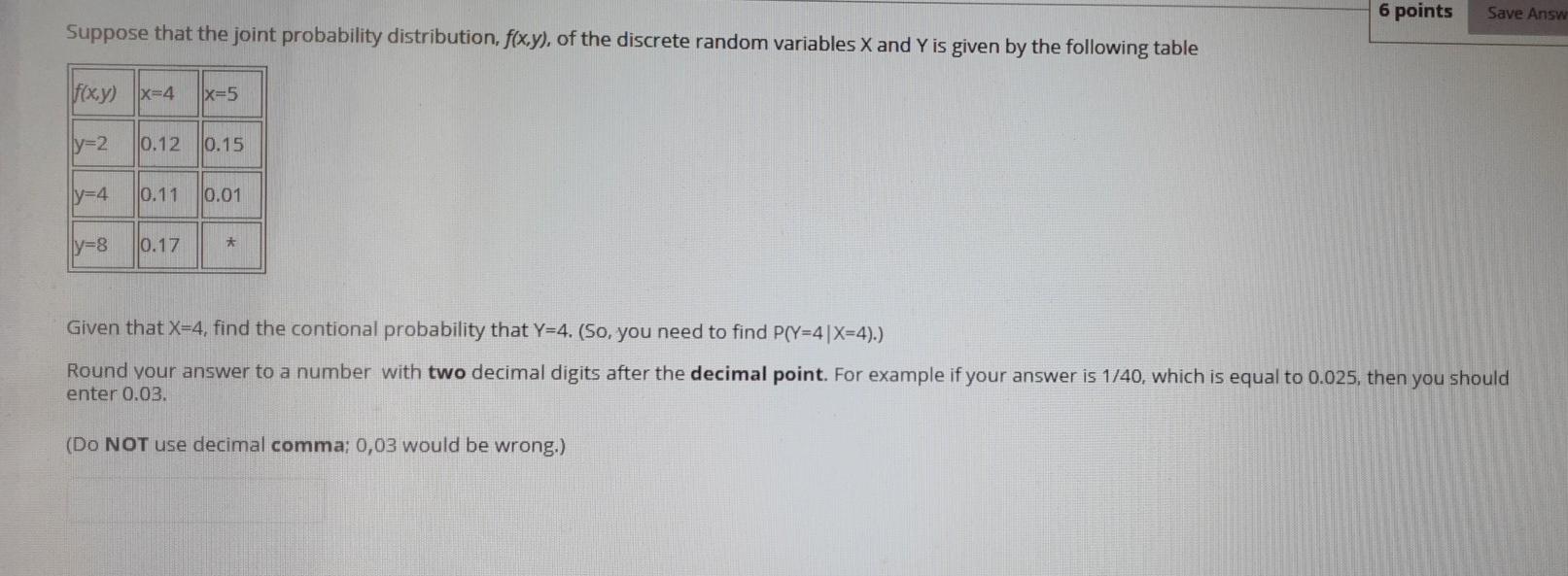 Solved 6 points Save Answ Suppose that the joint probability | Chegg.com