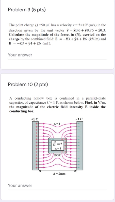 Solved Problem 3 5 Pts The Point Charge Q 50 C Has A Ve Chegg Com