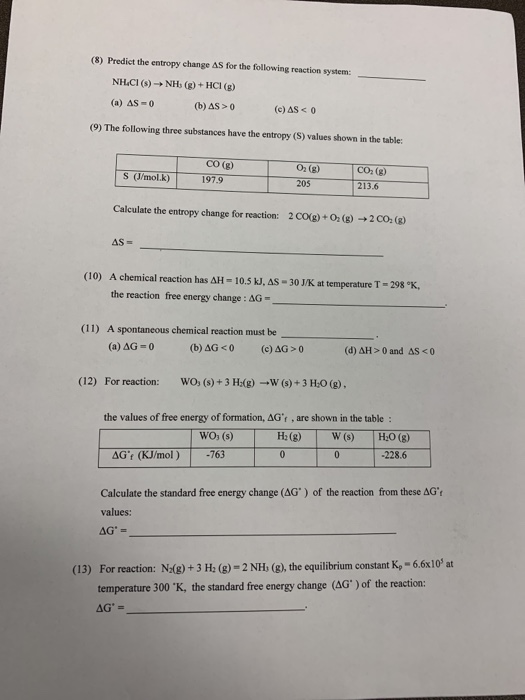 Solved (8) Predict the entropy change AS for the following | Chegg.com