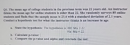 Solved Q1. ﻿The mean age of college students in the previous | Chegg.com