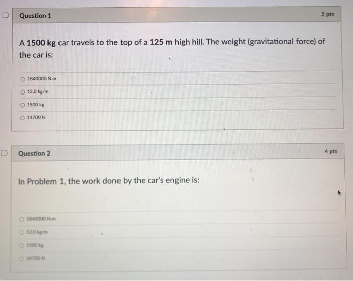 Solved D Question 3 3 pts In Problem 1 & 2, if it takes 2.5 | Chegg.com