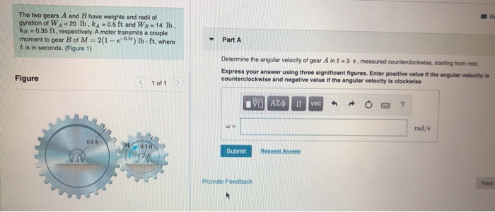 Solved The two gears A and B have weights and radii of | Chegg.com