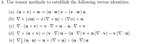 Solved Use tensor methods to establish the following vector | Chegg.com
