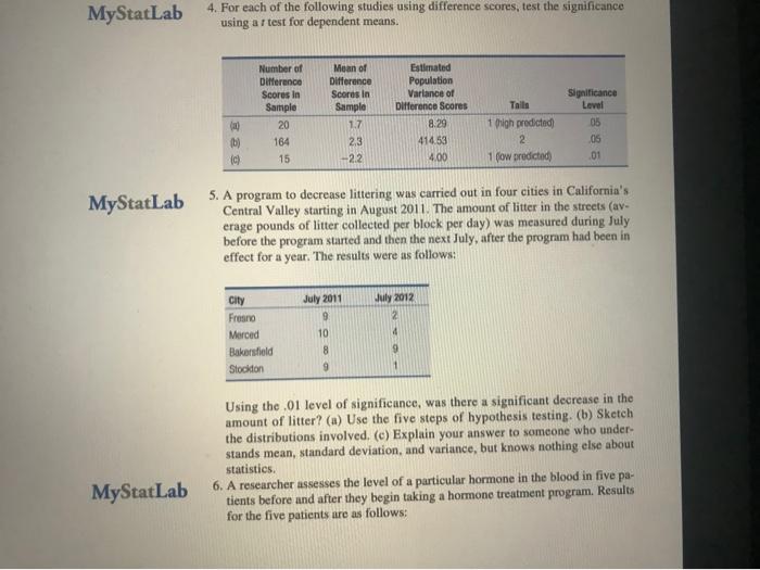 Solved MyStatLab 4. For each of the following studies using | Chegg.com
