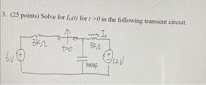 Solved 3 25 Points Solve For Io T For T 0 In The