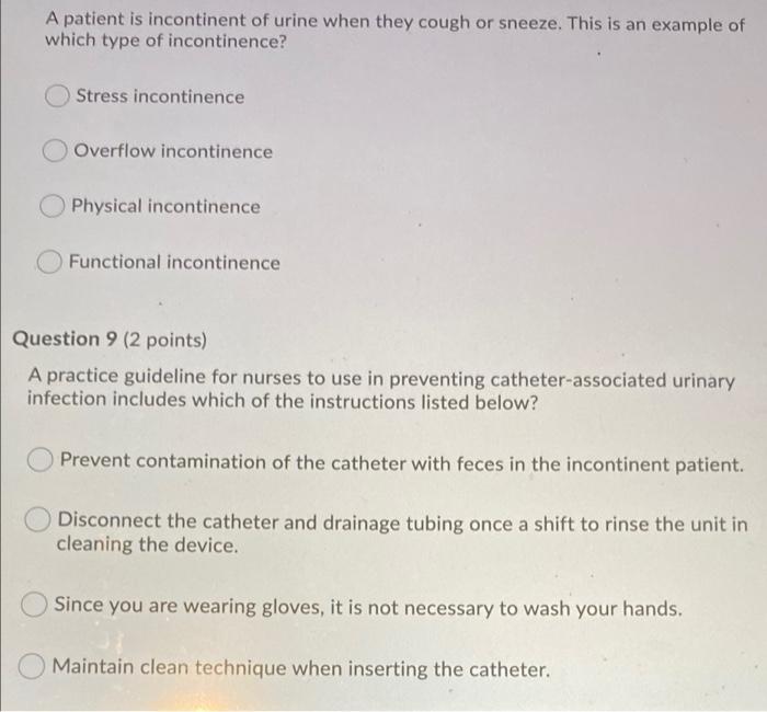 Solved A patient is incontinent of urine when they cough or