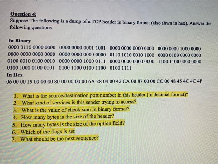 Solved Question 4: Suppose The following is a dump of a TCP | Chegg.com