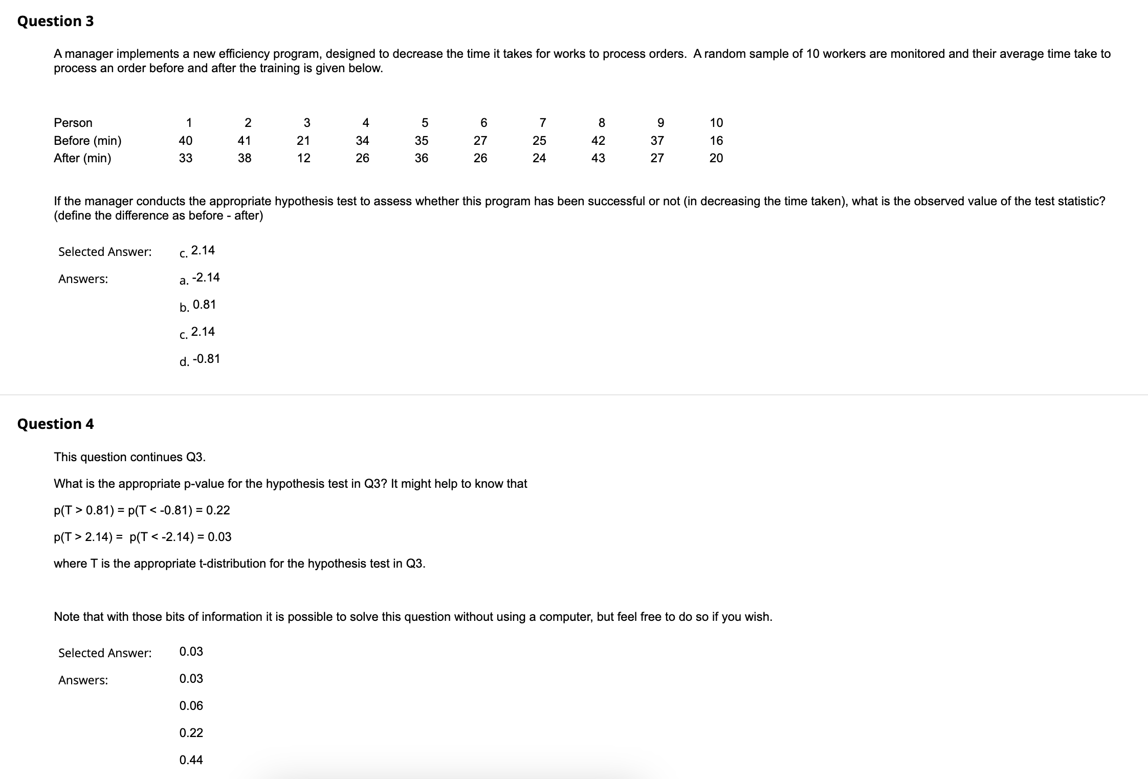 Solved Question 3A manager implements a new efficiency | Chegg.com