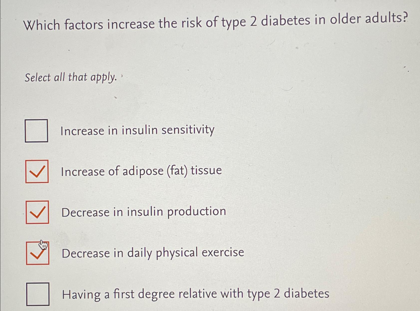 Solved Which factors increase the risk of type 2 diabetes Chegg