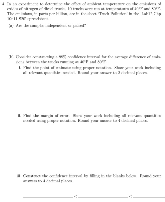 Solved 4. In an experiment to determine the effect of | Chegg.com