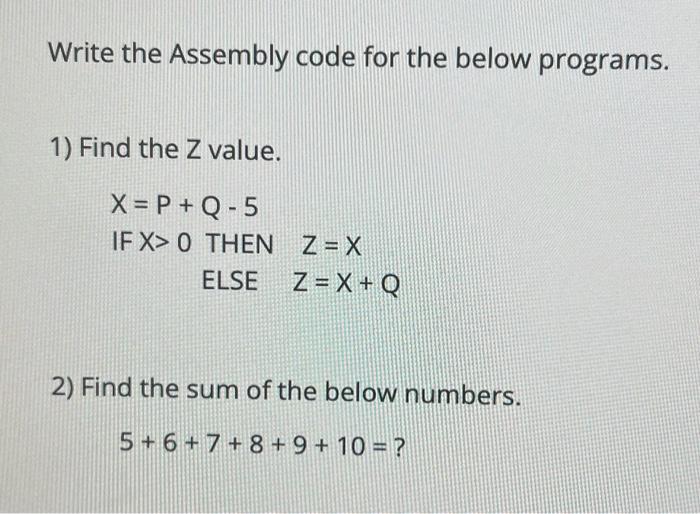 Solved Write the Assembly code for the below programs. 1) | Chegg.com