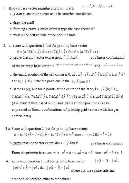 Solved 1. Known base vector primitip a grid is, with lã= ai, | Chegg.com