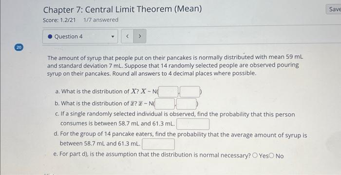 Solved Chapter 7: Central Limit Theorem (Mean) Score: 1.2/21 | Chegg.com