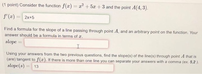 Solved (1 point) Consider the function f(x) = 2? +5x + 3 and | Chegg.com