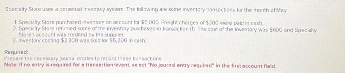 Solved Specialty Store uses a perpetual inventory system. | Chegg.com
