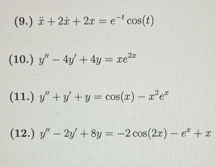 Solved 9 O 2 C 2x E Cos T 10 G 4g 4y Chegg Com
