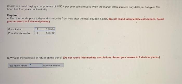 Solved Consider A Bond Paying A Coupon Rate Of 11.50% Per | Chegg.com