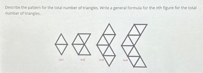 Describe the pattern for the total number of | Chegg.com