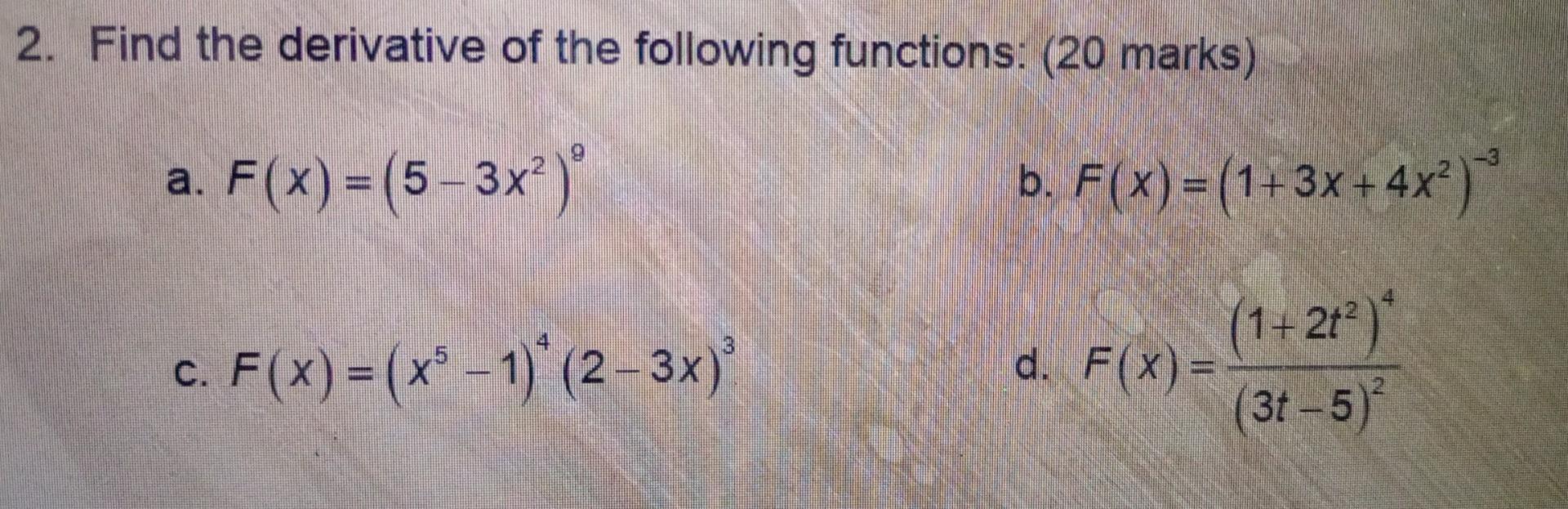 Solved 2. Find the derivative of the following functions: | Chegg.com